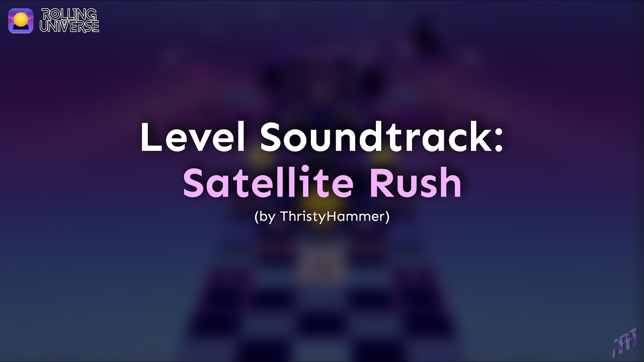 Rolling Universe: Voids of Interstellar Dreams - Satellite Rush (Soundtrack & Visual Remake)