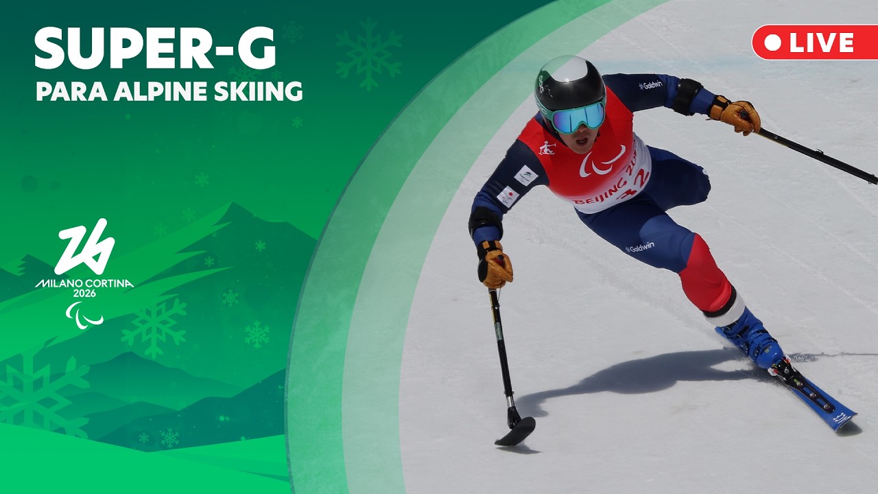 Para Alpine Skiing 🎿 – Women’s & Men’s Super-G All Classes | 9 Mar | Milano Cortina 2026