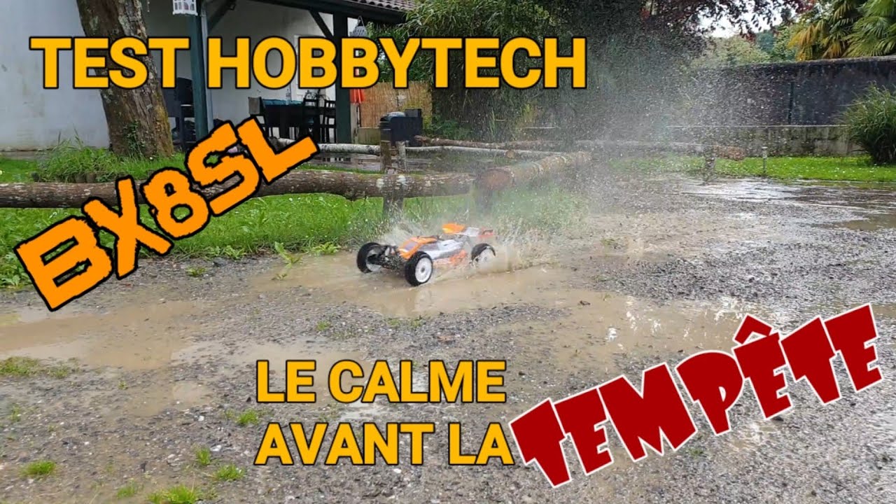 ESSAI HOBBYTECH BX8SL CONDITIONS RÉELLES