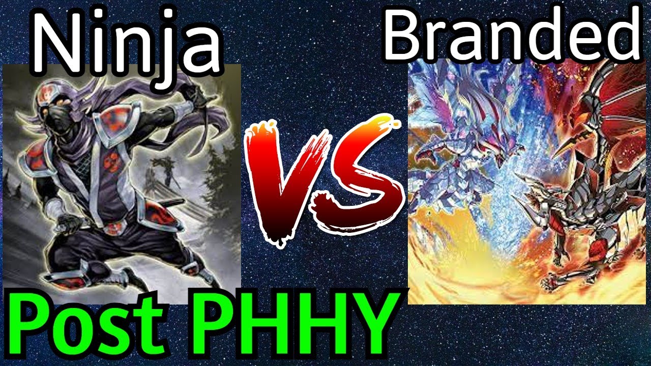 Ninja Vs Branded Bystial Post PHHY Yu-Gi-Oh! 2023