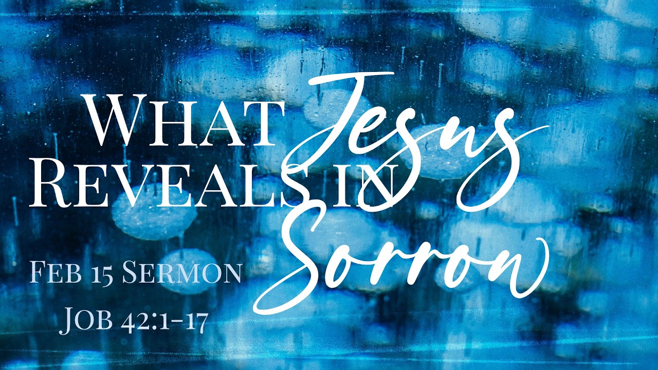 What Jesus Reveals through sorrow