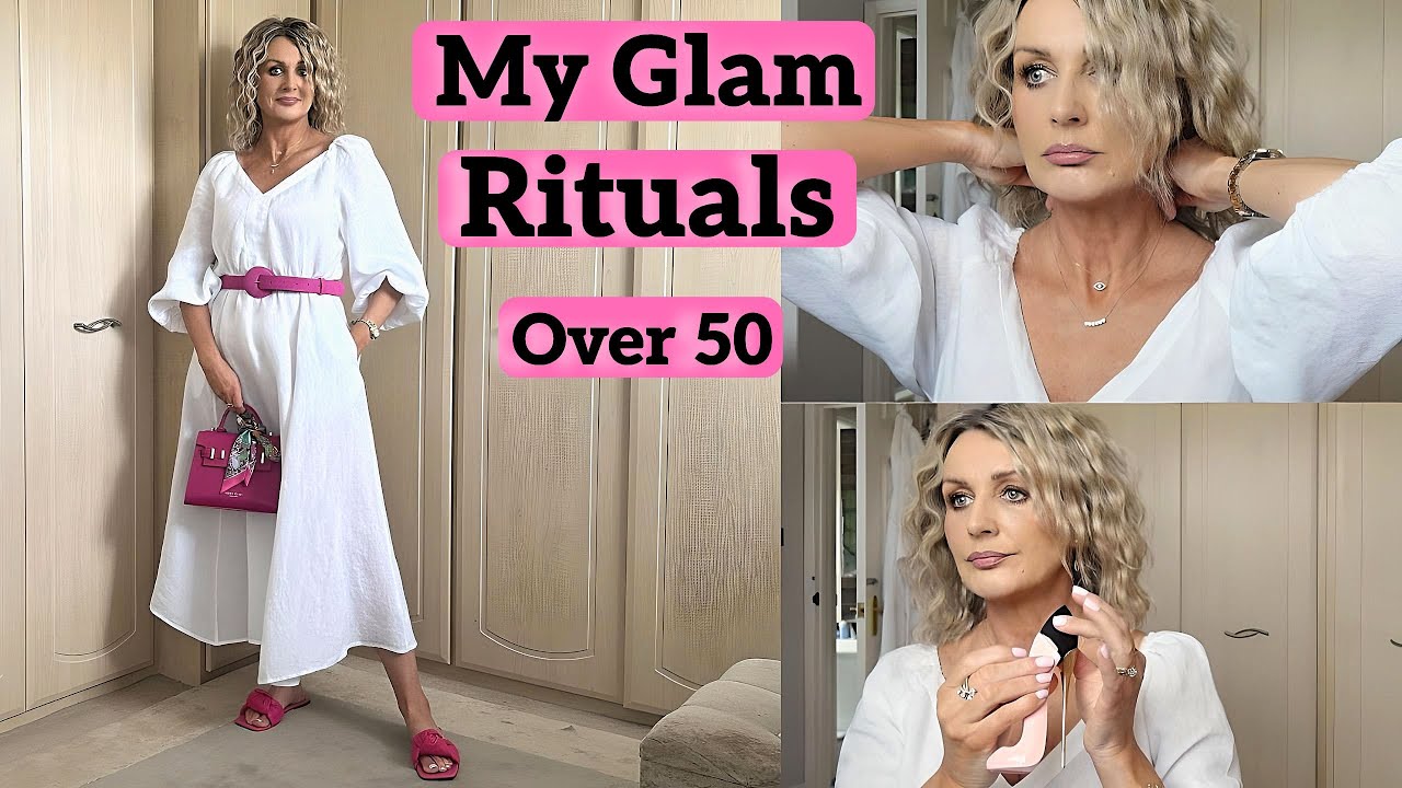 My Glam Rituals Over 50 &ndash; Little Things That Make Me Feel Like Me