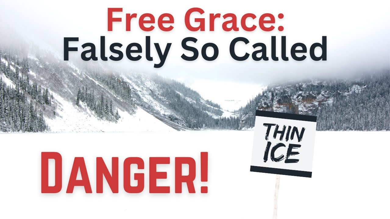 Free Grace Theology IS Dangerous