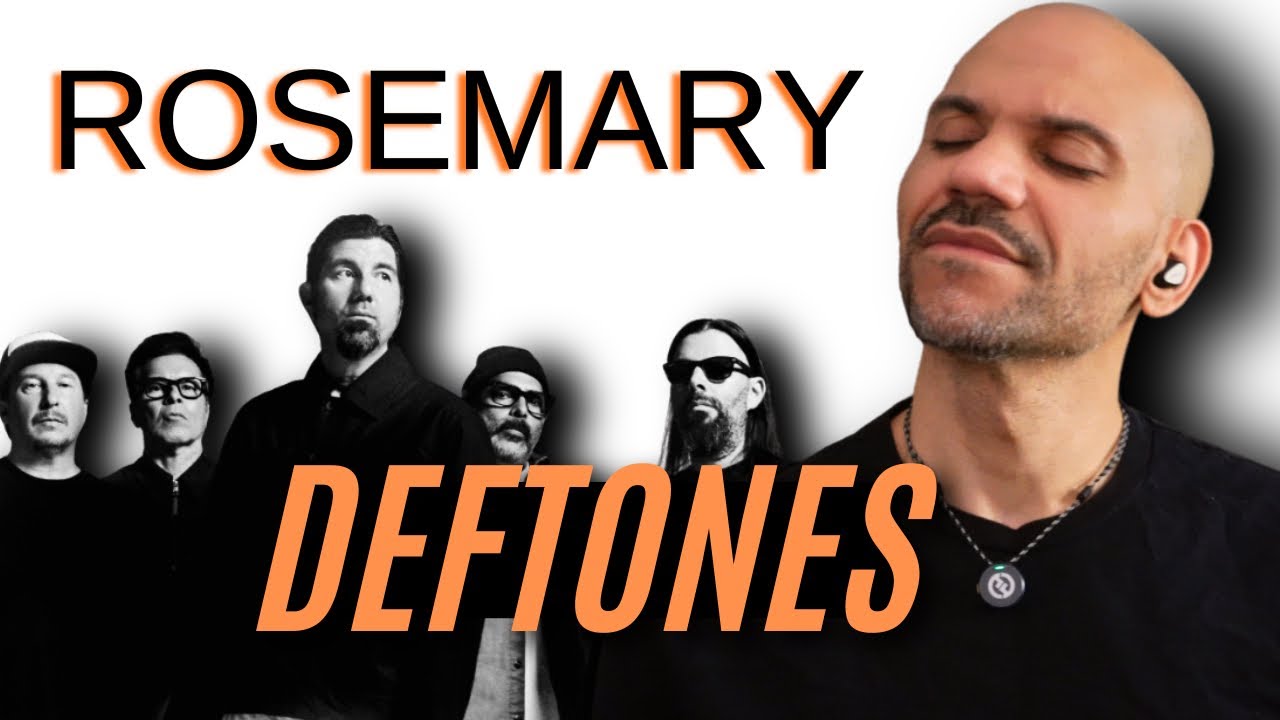 DEFTONES - Rosemary - REACTION! Multidimensional!