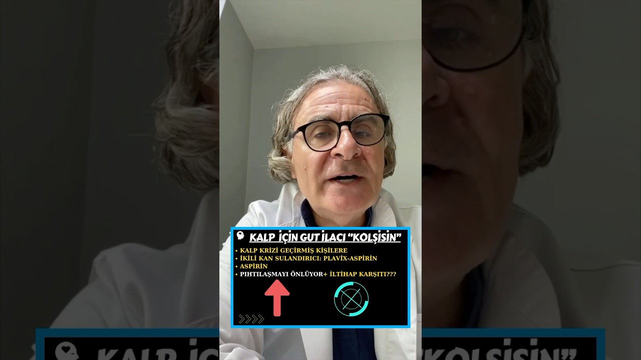 Kalp, Damar tıkanıklığı, İltihab, Kolşisin, Sağlık, Prof.Dr.Serdar Akgün,