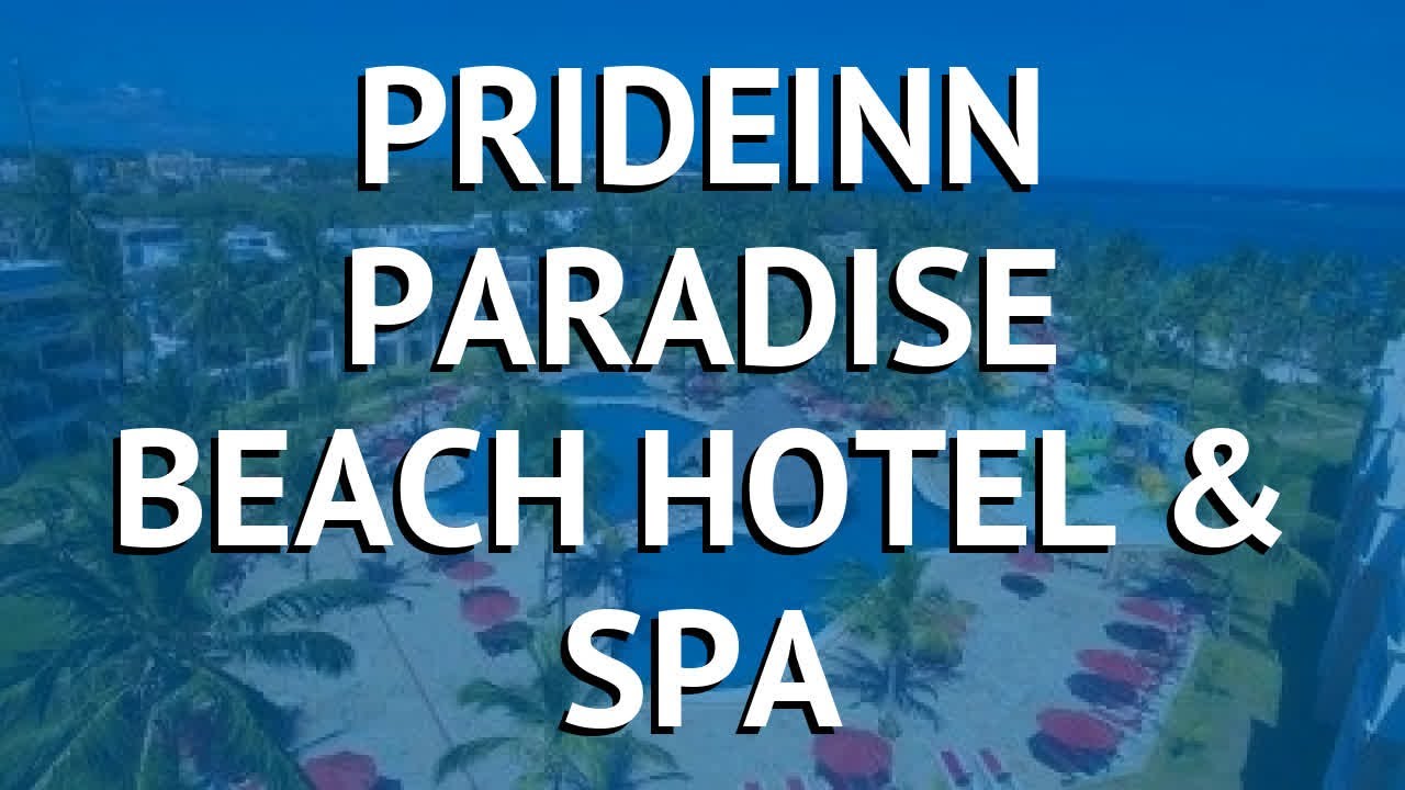 PRIDEINN PARADISE BEACH HOTEL & SPA 4* Момбаса &ndash; ПРИДЕИНН ПАРАДИЗ БИЧ ХОТЕЛ ЭНД СПА 4* Момбаса обзор