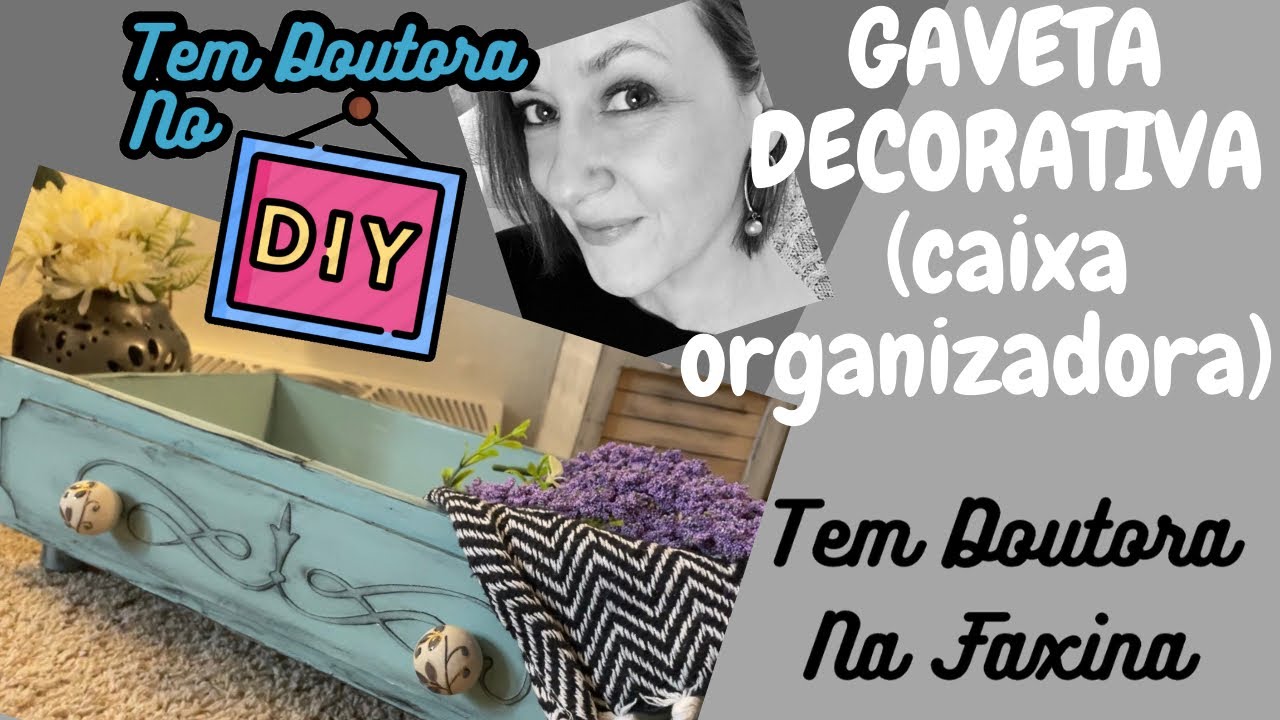 Como fazer uma GAVETA DECORATIVA/ CAIXA ORGANIZADORA | TEM DOUTORA NO DIY!