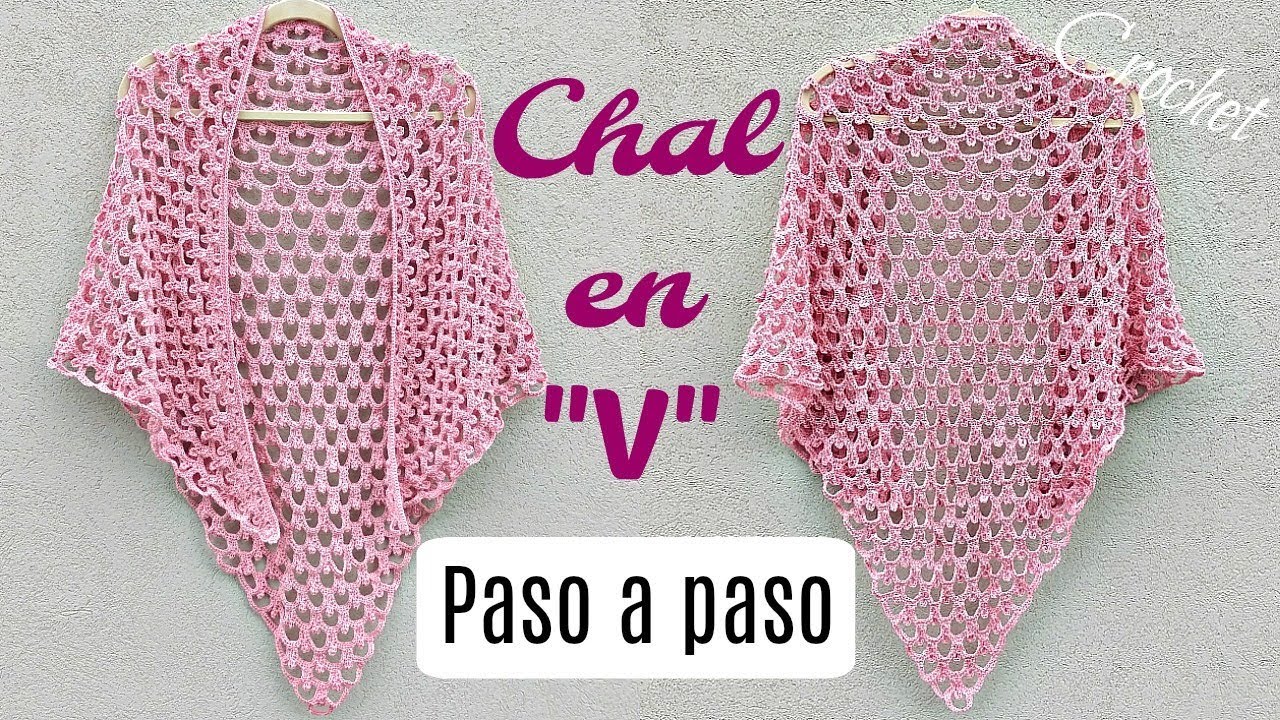 CÓMO TEJER CHAL A CROCHET EN 