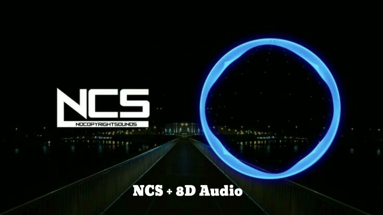 NCS TOP 10 Best Songs + 8D Audio