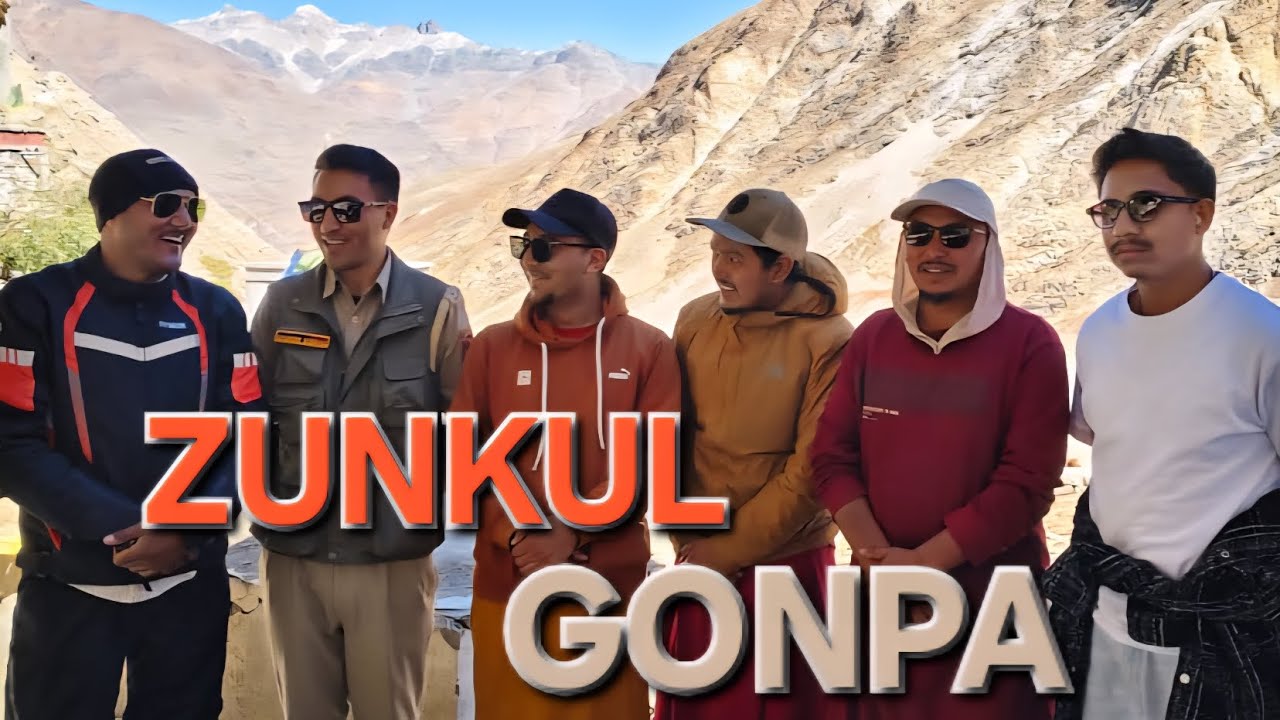 Zunkul Gonpa Zanskar#Furbu Chhuksa#Vimal negi