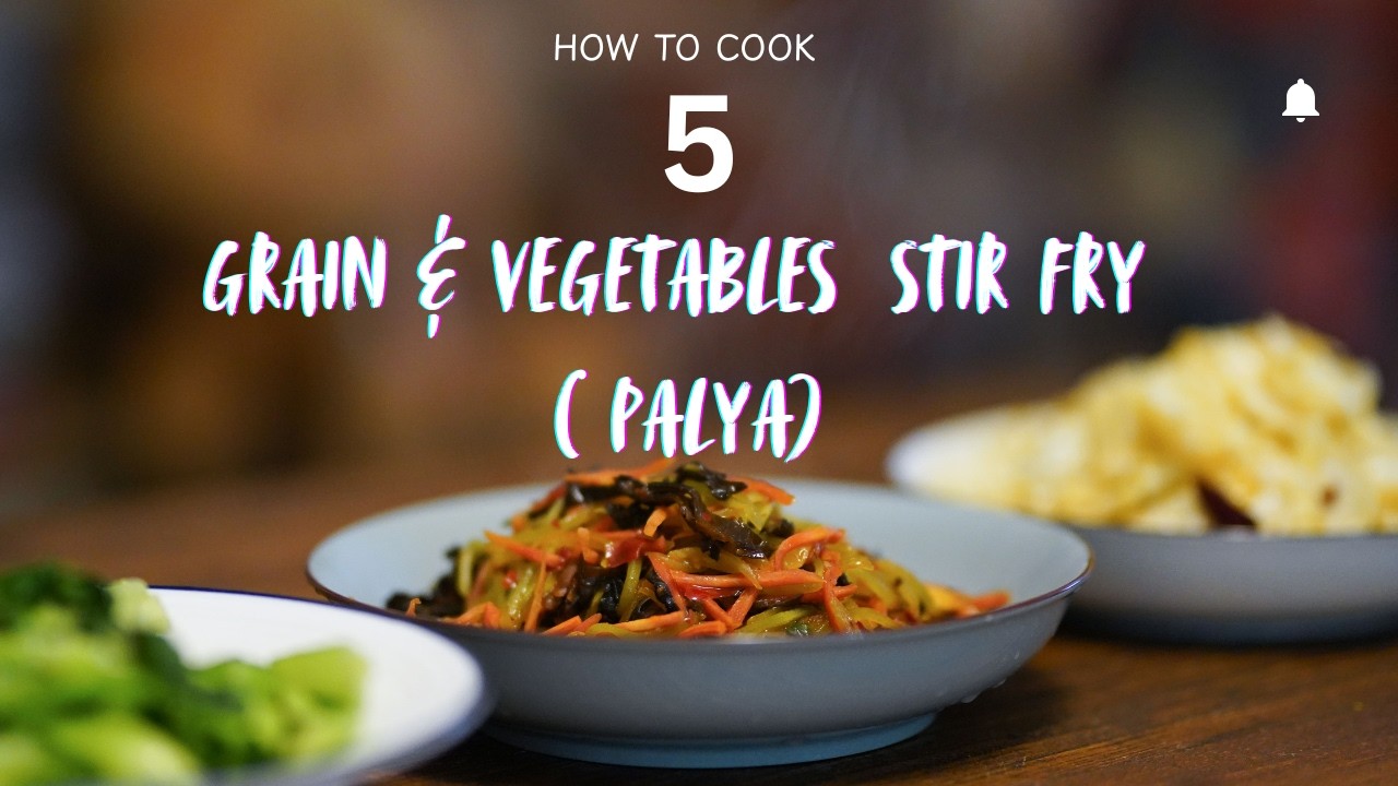 How to Cook 5 Grains & Vegetables Stir-Fry Palya I #Food,#viral,#Indiaonyplate@2024,#indiaonmyplate