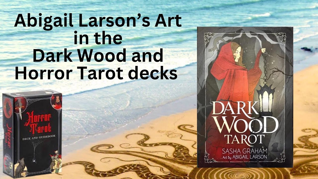 The Dark Wood and the Horror Tarot side by side