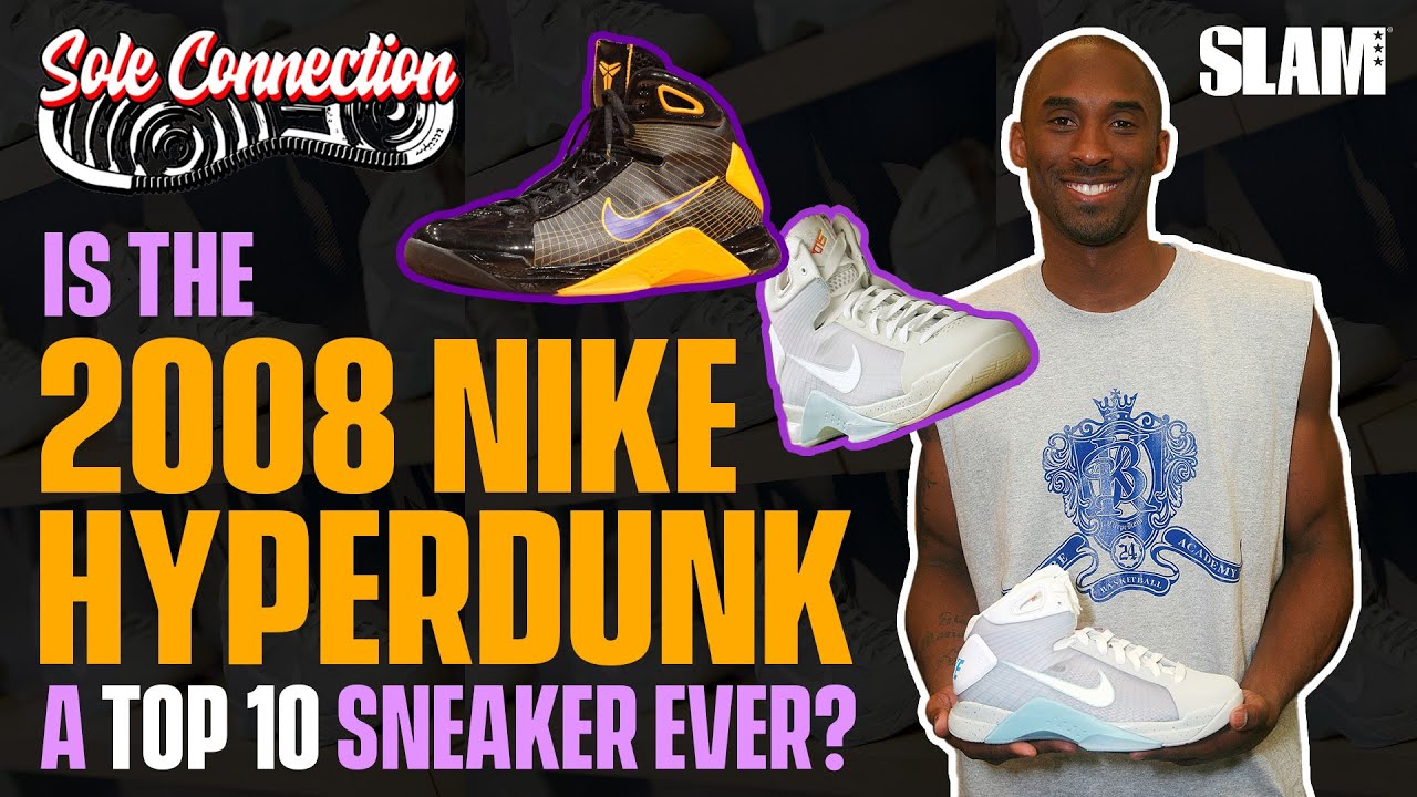 The 2008 Nike Hyperdunk is a TOP 10 Basketball Sneaker 😤 SLAMKICKS Top 100 Basketball Sneakers Ever