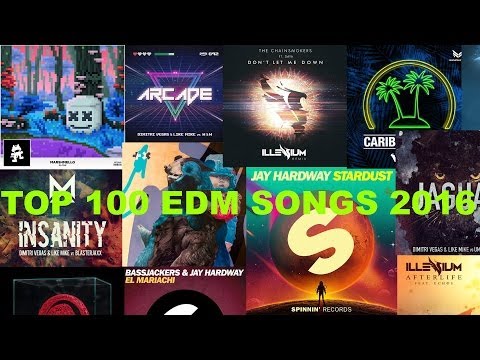 TOP 100 EDM SONGS of 2016