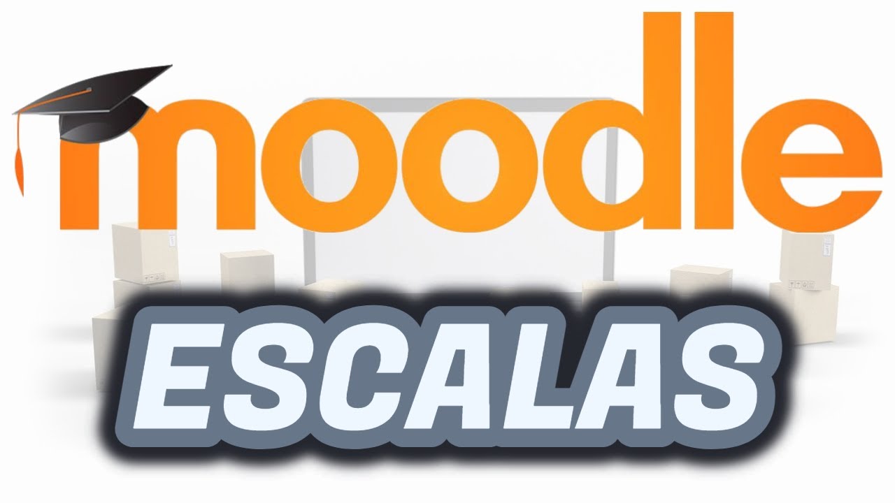 MOODLE: ESCALAS: Cómo usar y configurar | Calificar con escala |  Aula Virtual EducaMadrid