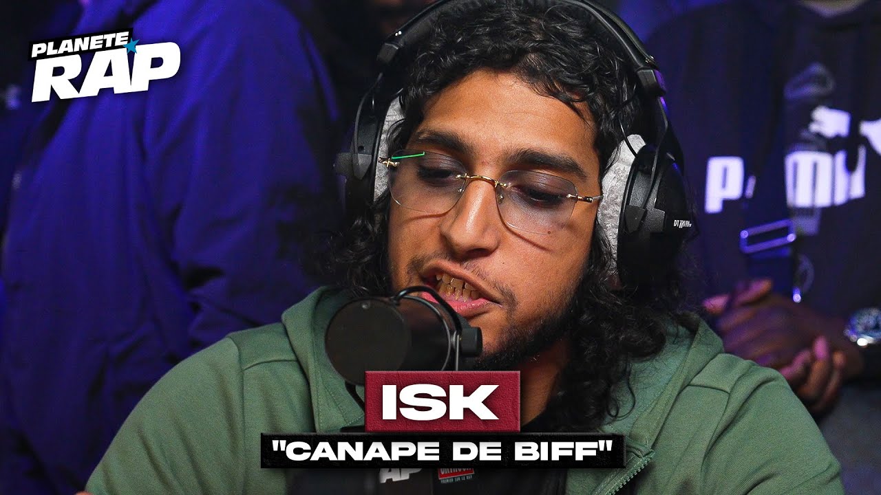 ISK - Canapé de biff #PlanèteRap