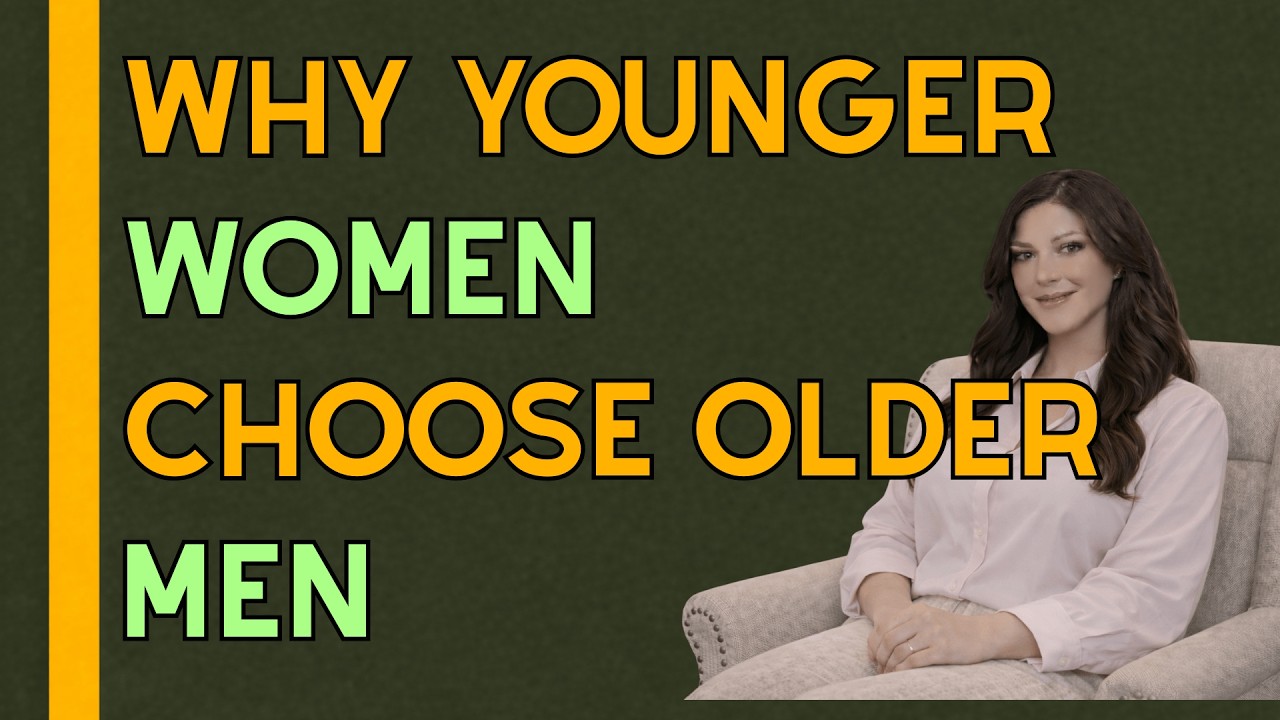 Why Younger Women Are Drawn to Older Men After Divorce