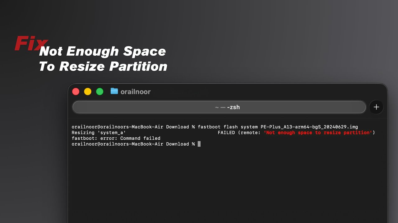 GSI Installation Failed: &lsquo;Not Enough Space To Resize Partition&rsquo;
