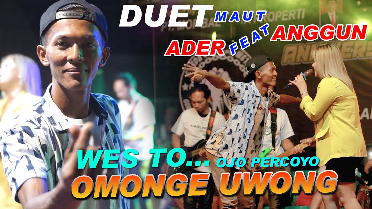 DUET Maut Anggun Pramudita Feat Ader Negro _OMONGE UWONG_Pemuda Garda Cendono Wetan