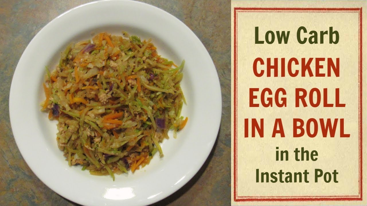 Chicken EGG ROLL IN A BOWL in the Instant Pot | What's For Dinner #LeighsHome