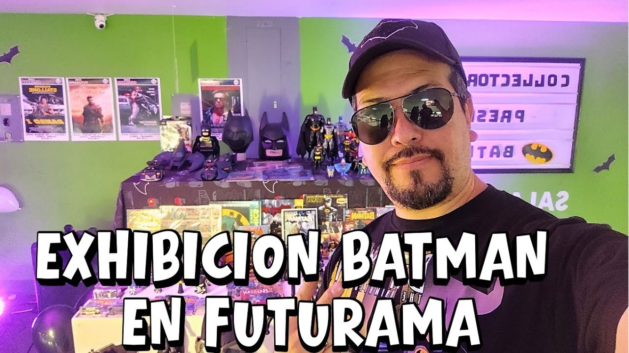 Exhibición Batman cine futurama