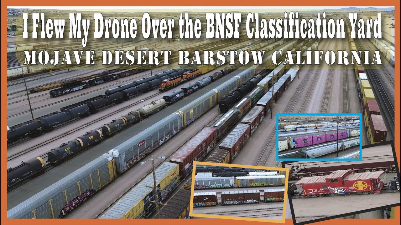 I Flew My Drone Over the BNSF Classification Yard in the Mojave Desert! What Did I See?