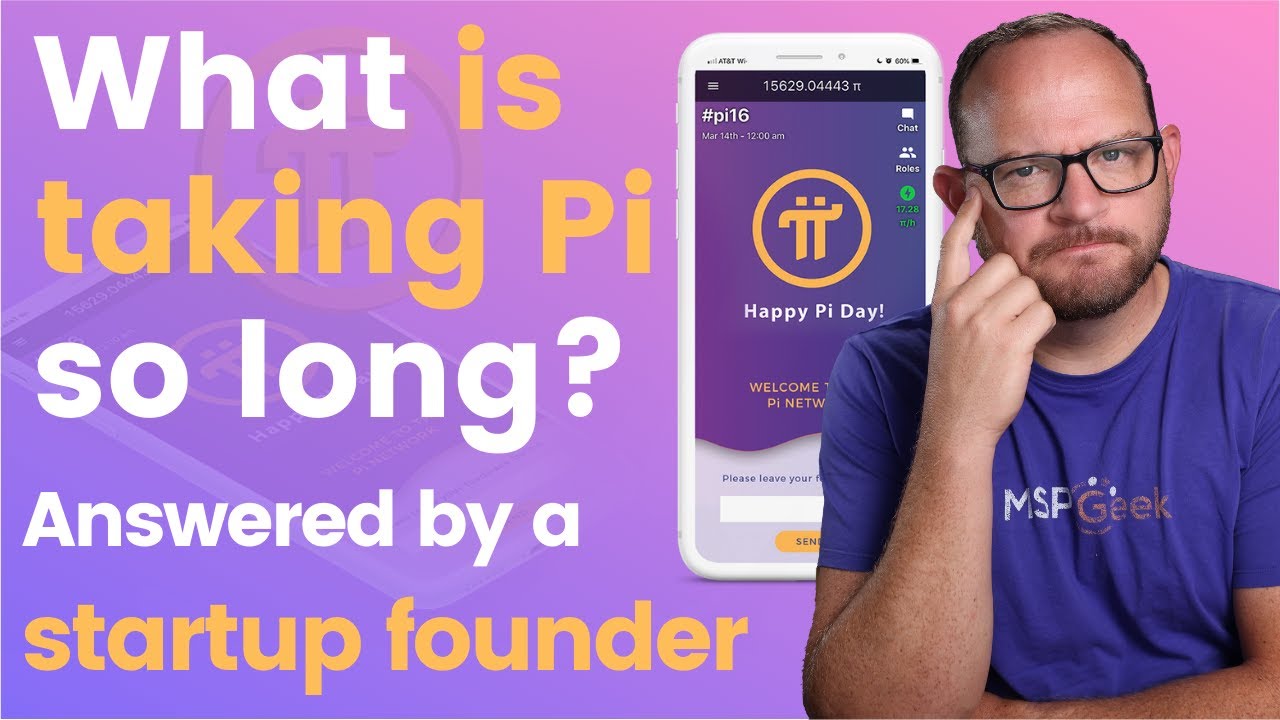 What is taking Pi Network so long? 4 KEY reasons, answered by a startup entrepreneur!