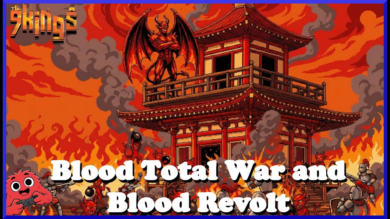 King of Blood Quests [Blood Total War and Blood Revolt] | 9 Kings