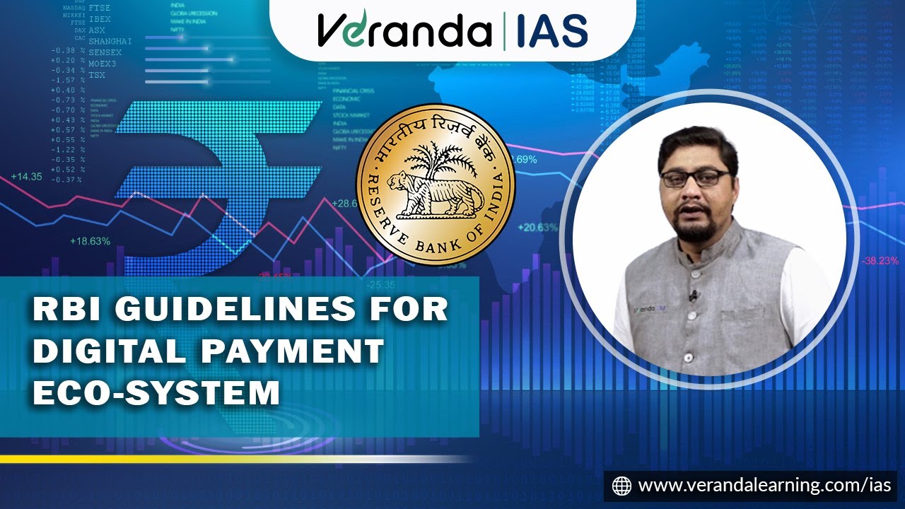 RBI New rules(guidelines) for digital transaction | Digital payment ecosystem  | Veranda IAS