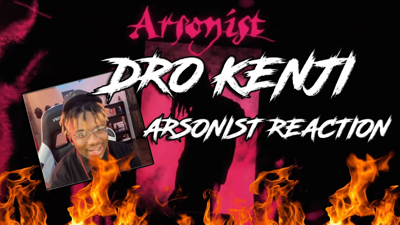 Naco reacts to Dro Kenji - ARSONIST | REACTION