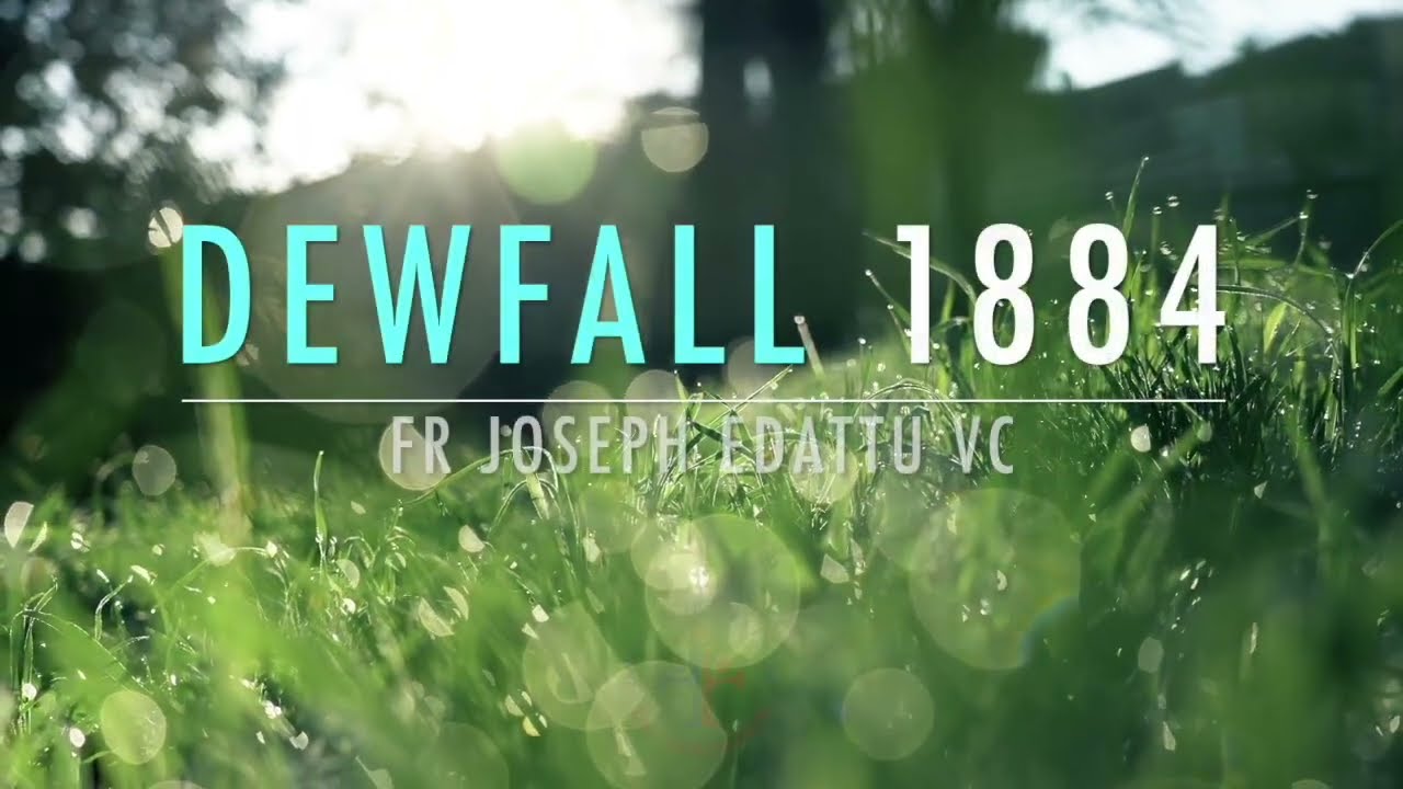 Dewfall 1884 - Hear the words of the Lord
