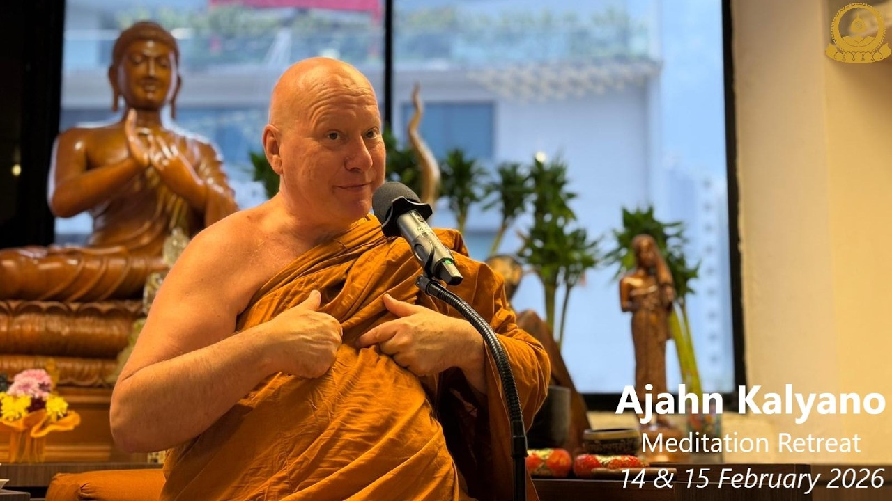 Faith, Goodwill, Effort, Patience, and Wisdom Supports One's Meditation - by Ajahn Kalyano 15 Feb 26