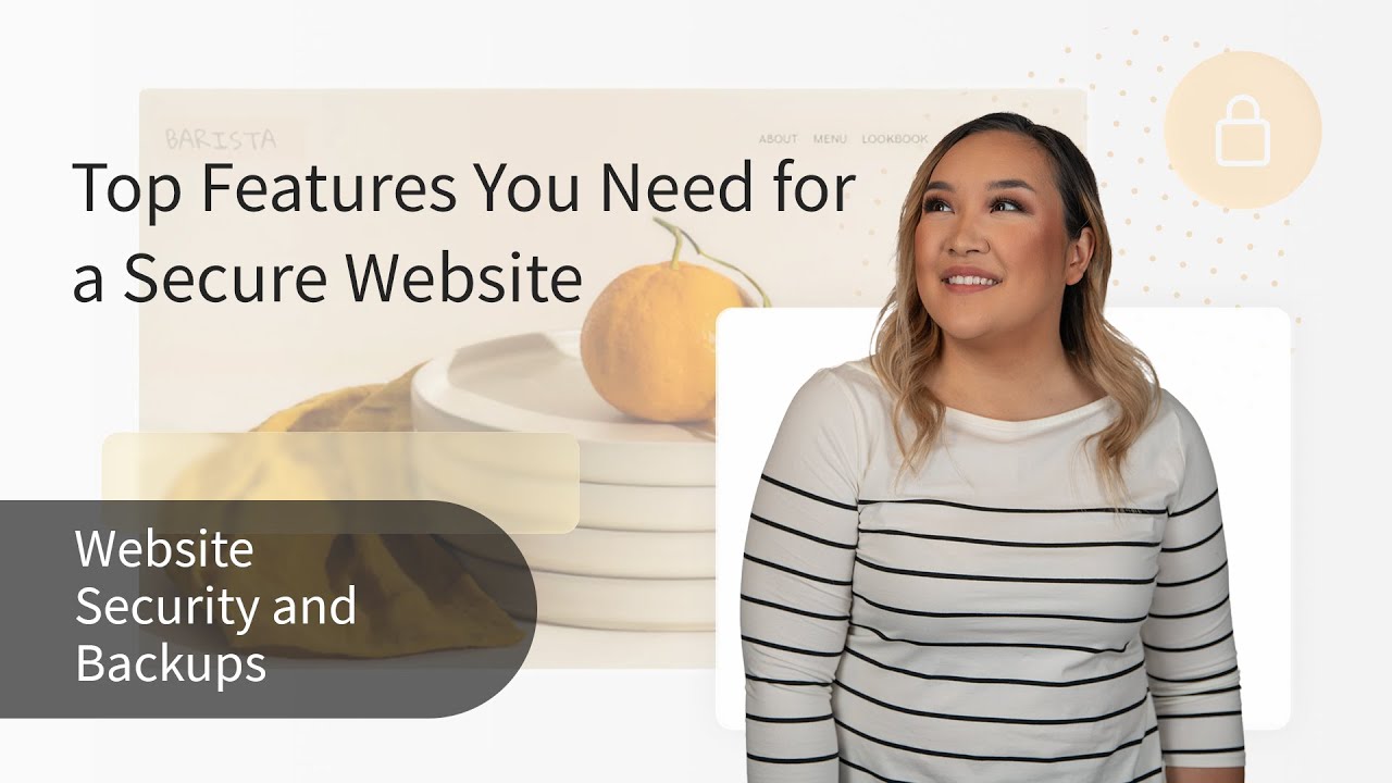 Top Features You Need for a Secure Website