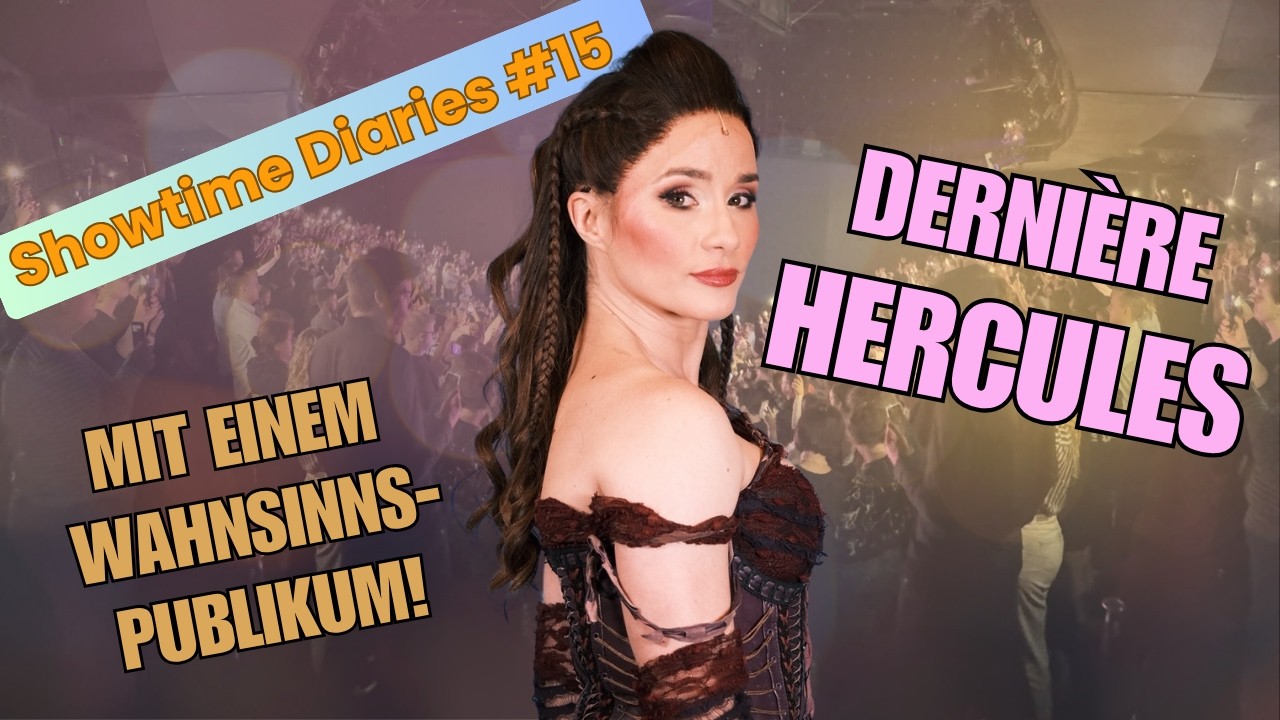 Dernière HERCULES: Tränen, Lichtermeer & Afterparty | Showtime Diaries #15