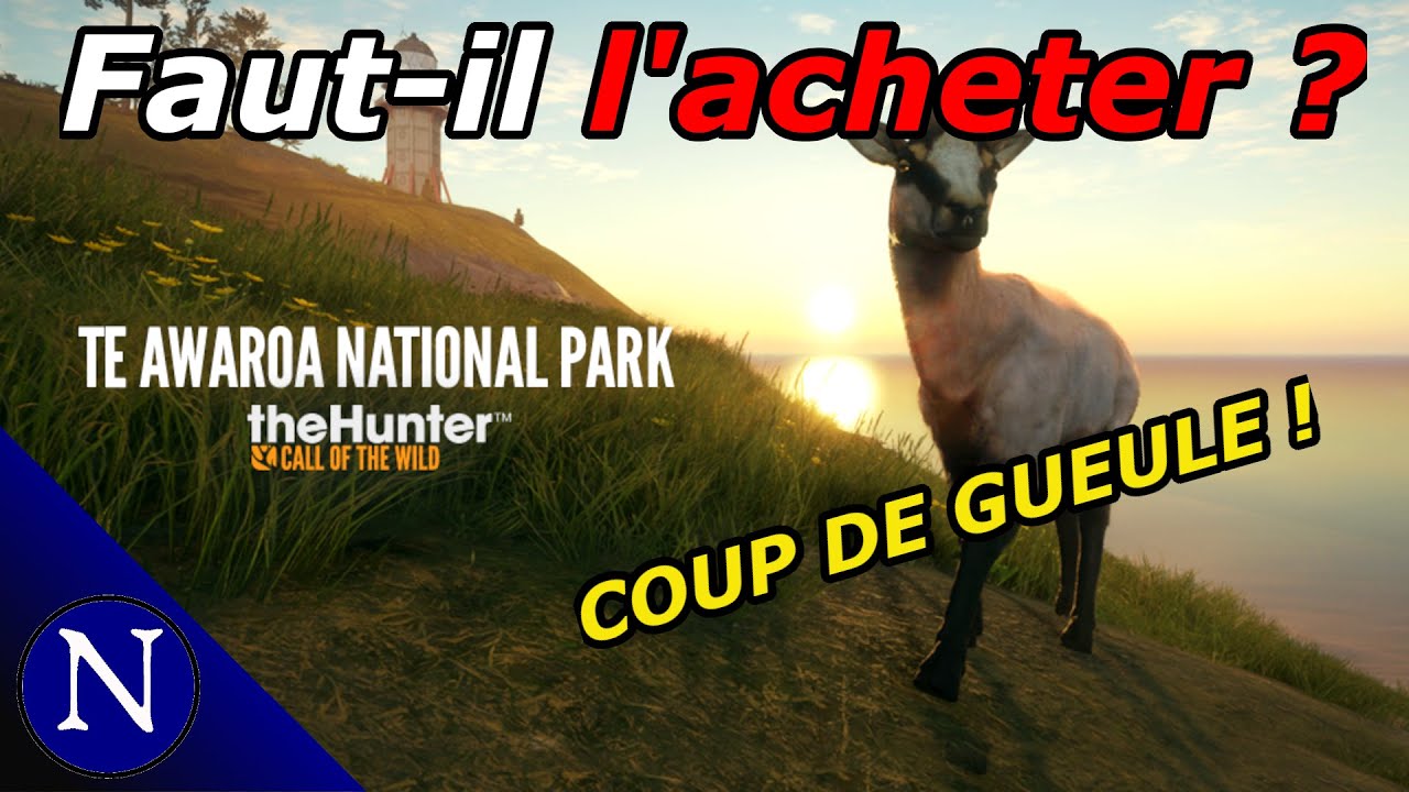 The Hunter COTW :  Nouvelle map - Te Awaroa en Nouvelle Zelande  : Mon avis ( coup de gueule ) !