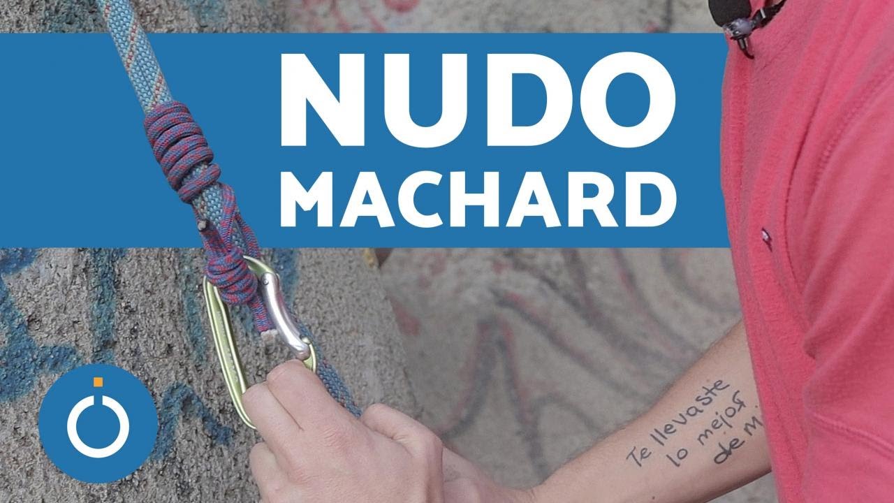 NUDO MACHARD - Nudos escalada PASO A PASO