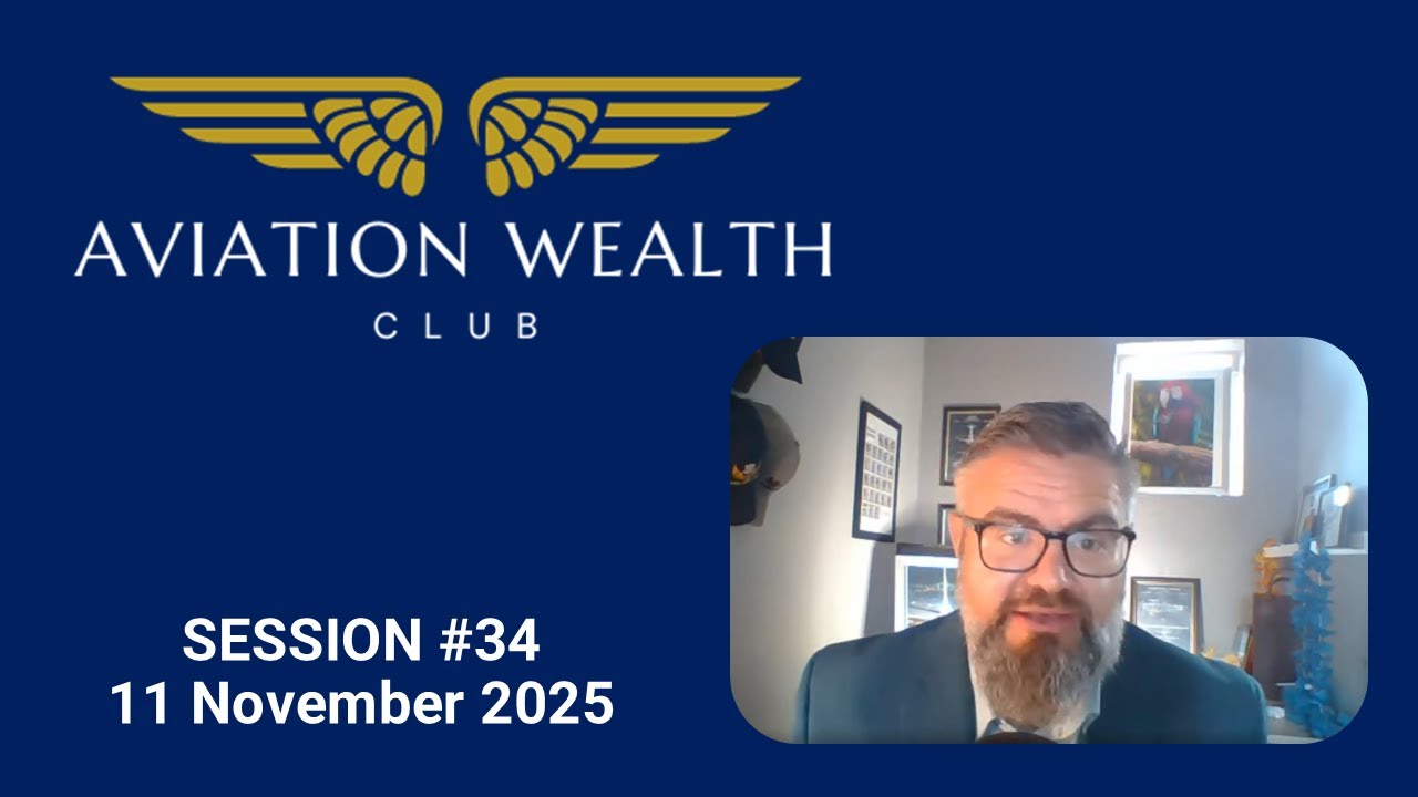 Aviation Wealth Club Recording 21 Oct 2025!