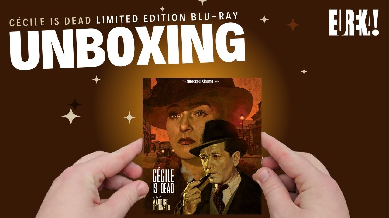 C&Eacute;CILE IS DEAD Limited Edition Blu-ray Unboxing | Masters of Cinema