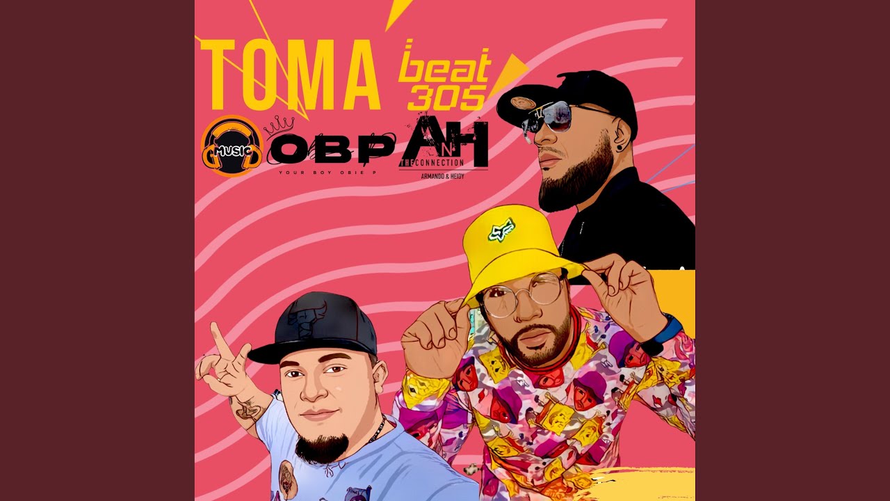 Toma (feat. Obie P & GD)