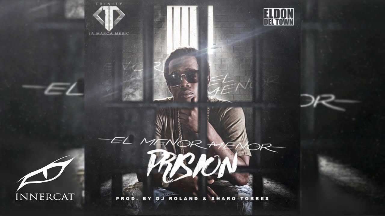 El Menor Menor - Prision [Official Audio]