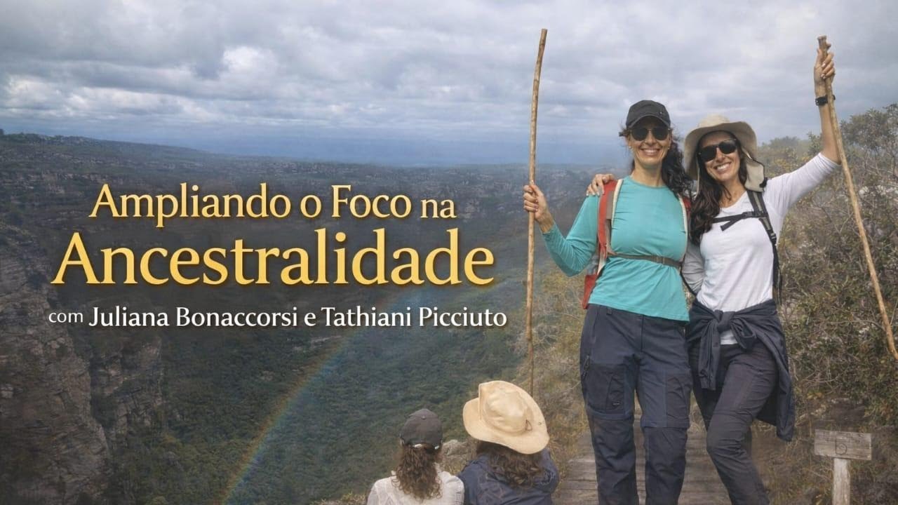 Ampliando o Foco na Ancestralidade