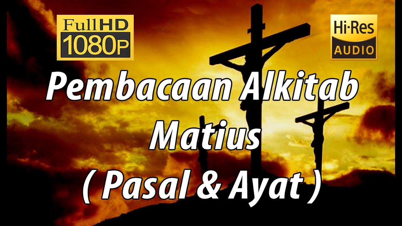 Alkitab Suara - Matius  Full HD, pasal & ayat