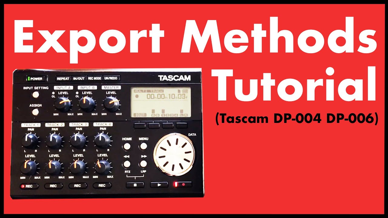 TASCAM DP-004 DP-006 EXPORT: Export Project, Individual .wavs, and Stereo .wavs | 424recording.com