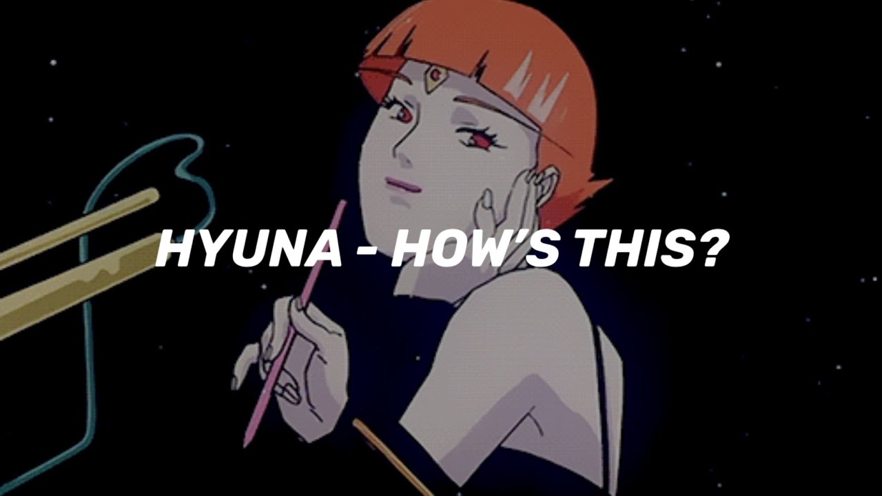[ENG] how's this? - hyuna ✰ slowed.