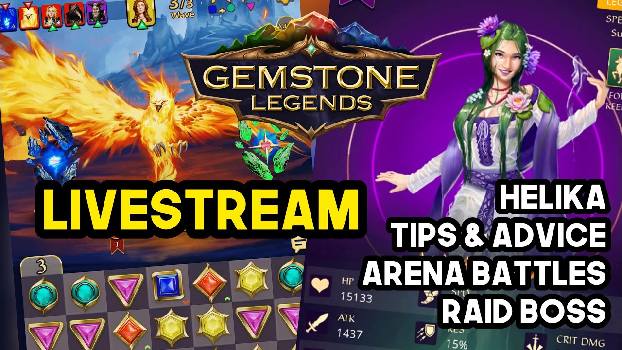 LIVESTREAM - Gemstone Legends - Helika, Tips & Advice, Arena Battles, Raid Boss