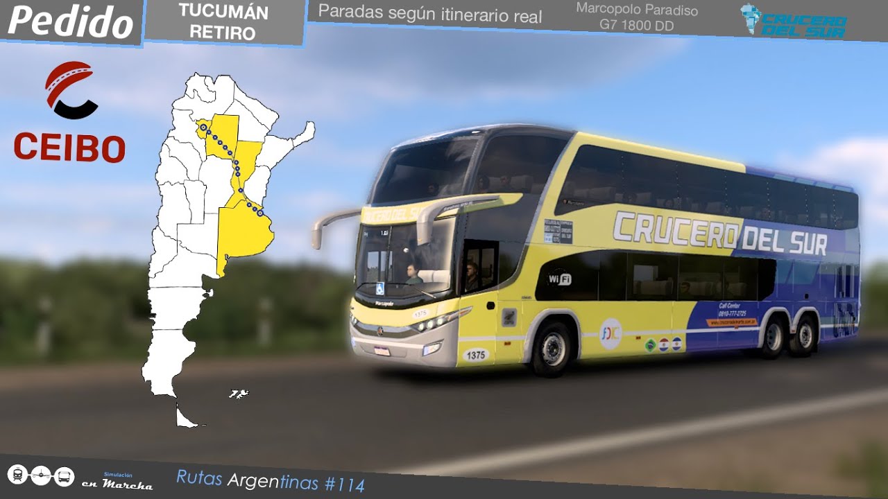 PEDIDO!! TUCUMÁN - RETIRO | Mapa Ceibo | Simulación ETS2 - Crucero del Sur