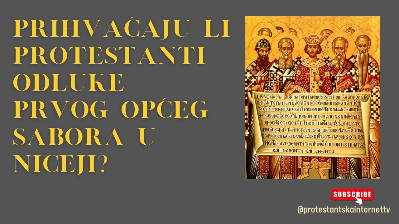 1700. obljetnica  Prvog Nicejskog sabora | Što protestanti (ne)vjeruju #3
