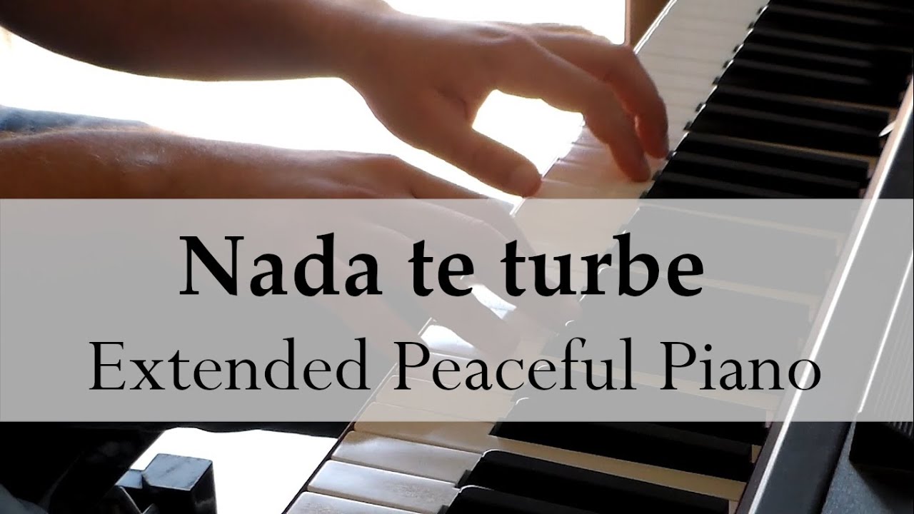 Taizé - Nada te turbe - Peaceful Piano Music [20 minutes]