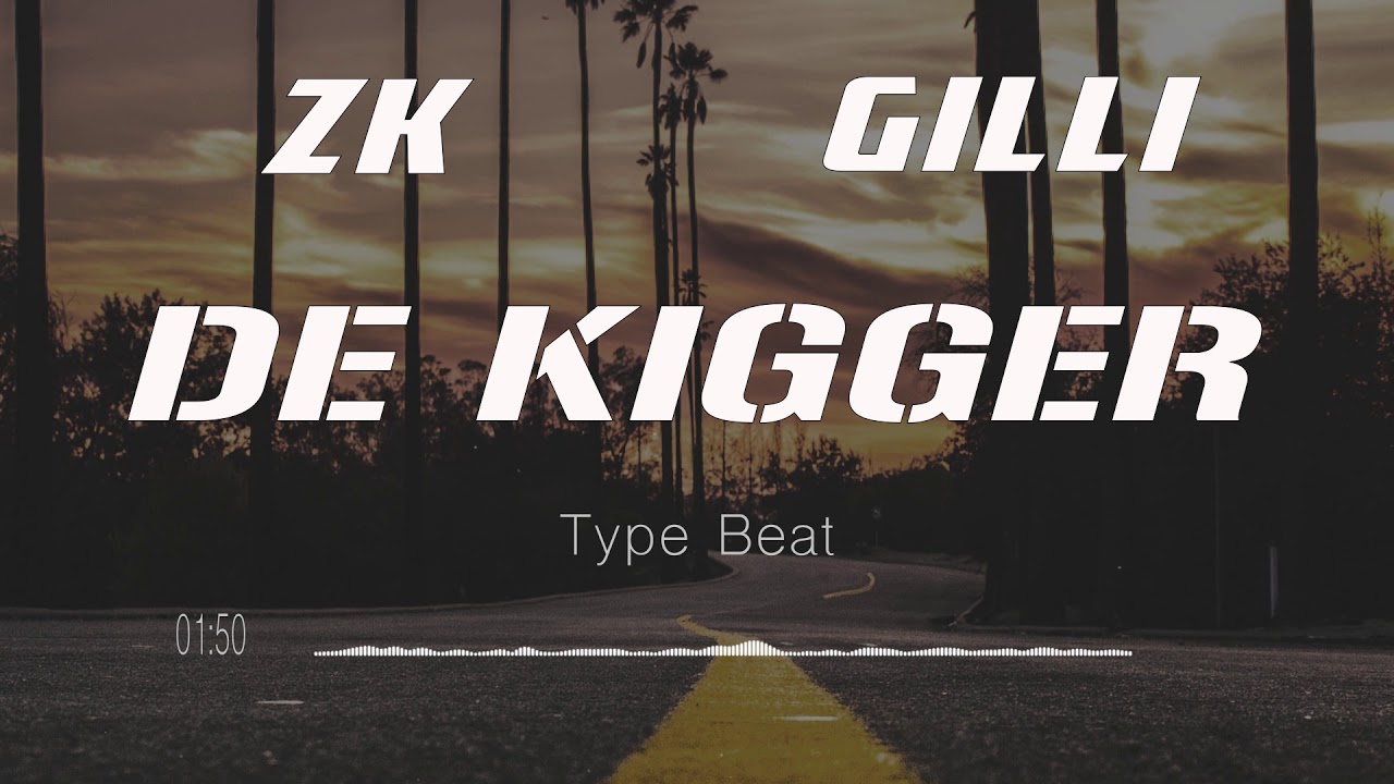 ZK x Gilli - De Kigger | 𝗧𝘆𝗽𝗲 𝗕𝗲𝗮𝘁 (GRATIS)