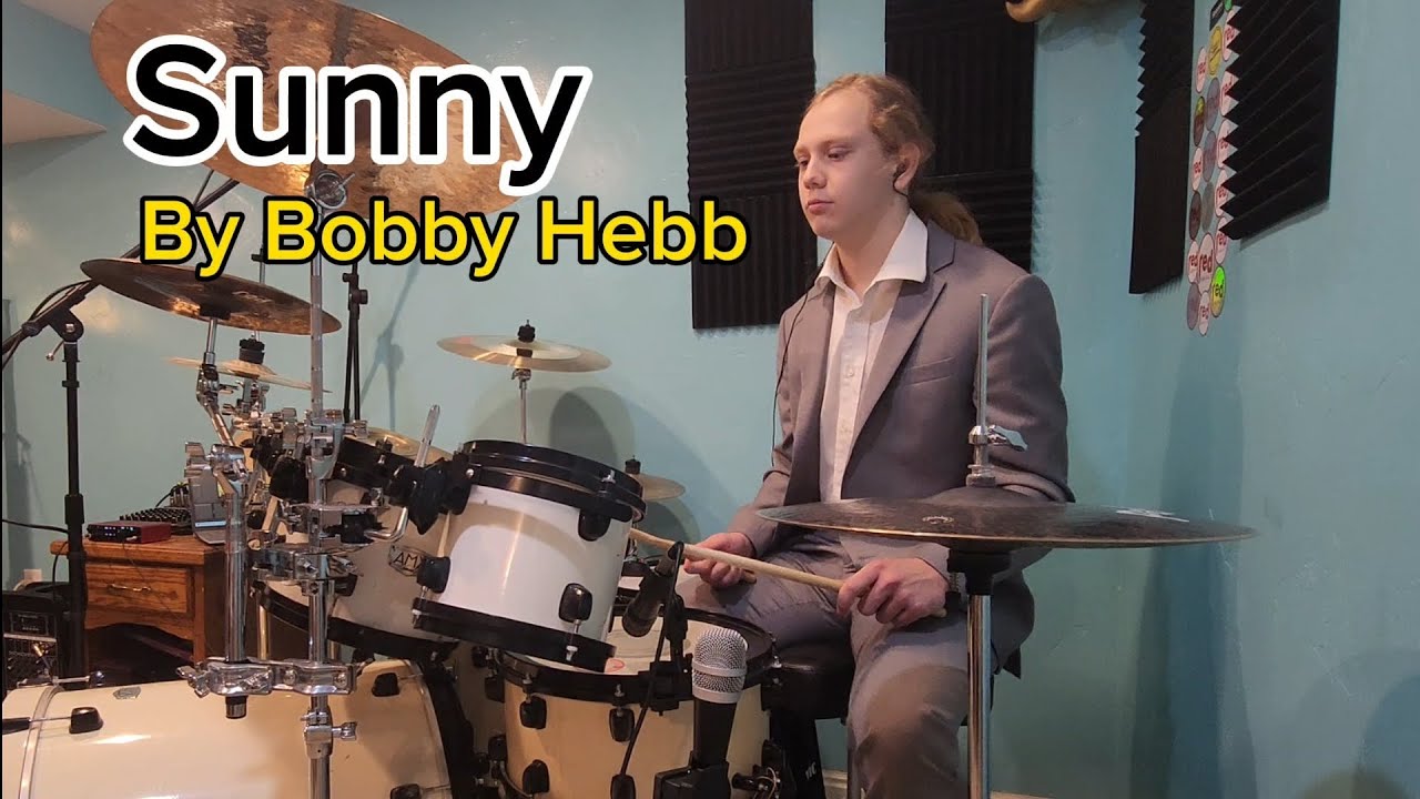 Sunny - Bobby Hebb | Drum Cover